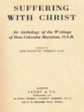 Suffering With Christ: An Anthology Of The Writings Of Dom Columba Marmion, O.S.B