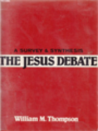 Image of The Jesus Debate: A Survey & Synthesis