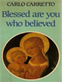 Blessed Are You Who Believed