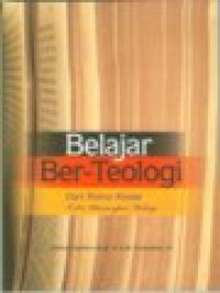 Belajar Ber-Teologi: Dari Romo Kieser Kata Merangkai Hidup / Hartono Budi, M. Purwatma (Editor)