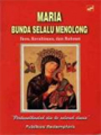Maria Bunda Selalu Menolong: Ikon, Kerahiman Dan Rahmat