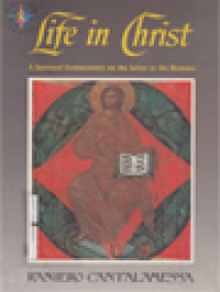 Image of Life In Christ: The Spiritual Message Of The Letter To The Romans