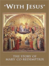 Image of With Jesus: The Story Of Mary Co-Redemptrix