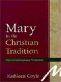 Image of Mary In The Christian Tradition: From A Contemporary Perspective