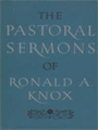 The Pastoral Sermons Of Ronald A. Knox