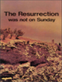Image of The Resurrection Was Not On Sunday