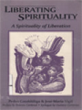 Liberating Spirituality: A Spirituality Of Liberation