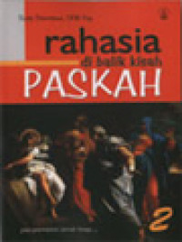 Rahasia Di Balik Kisah Paskah 2