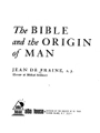 The Bible And The Origin Of Man