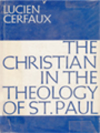 The Christian In The Theology Of St. Paul