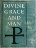 Divine Grace And Man