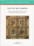 Luz En Mi Camino: Notas Entrelazadas Sobre las Lecturas Dominicales y Festivas del Ciclo-B