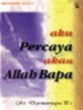 Aku Percaya Akan Allah Bapa