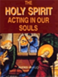 The Holy Spirit Acting In Our Souls