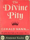 The Divine Pity: A Study In The Social Implications Of The Beatitudes