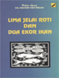 Lima Jelai Roti Dan Dua Ekor Ikan