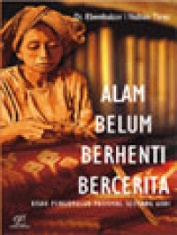 Image of Alam Belum Berhenti Bercerita: Kisah Pergumulan Pastoral Seorang Abdi