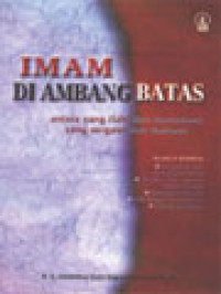 Image of Imam Di Ambang Batas: Antara Yang Ilahi Dan Manusiawi, Yang Surgawi Dan Duniawi (Bunga Rampai Kanonik)