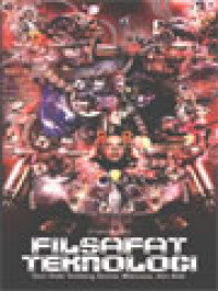 Image of Filsafat Teknologi: Don Ihde Tentang Dunia, Manusia, Dan Alat