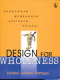 Design For Wholeness: Rancangan Membangun Keutuhan Pribadi