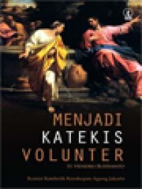 Image of Menjadi Katekis Volunter: Komisi Kateketik Keuskupan Agung Jakarta