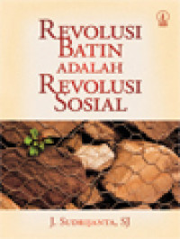 Revolusi Batin Adalah Revolusi Sosial