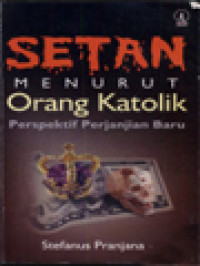 Setan Menurut Orang Katolik: Perspektif Perjanjian Baru