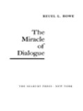 The Miracle Of Dialogue