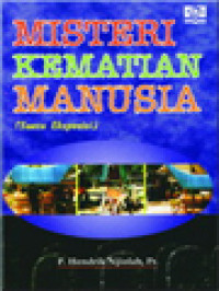 Image of Misteri Kematian Manusia: Suatu Eksposisi
