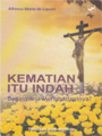 Image of Kematian Itu Indah-Bagaimana Menghadapinya?