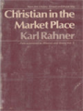 Christian In The Market Place III: Mission And Grace