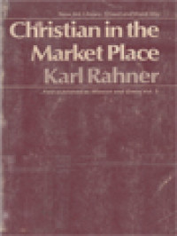 Christian In The Market Place III: Mission And Grace