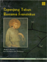 Image of Sepanjang Tahun Bersama Fransiskus: Meditasi Harian Dari Perkataan Dan Hidupnya
