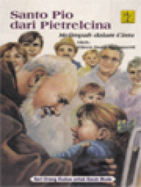 Image of Santo Pio Dari Pietrelcina: Melimpah Dalam Cinta