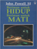 Beriman Untuk Hidup Beriman Untuk Mati