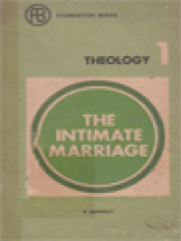 Image of Theology 1: The Intimate Marriage