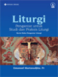 Liturgi: Pengantar Untuk Studi Dan Praksis Liturgi, Revisi Buku Pengantar Liturgi