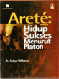 Areté: Hidup Sukses Menurut Platon