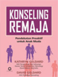 Konseling Remaja: Pendekatan Proaktif Untuk Anak Muda