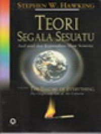 Image of Teori Segala Sesuatu: Asal-Usul Dan Kepunahan Alam Semesta