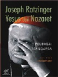 Image of Joseph Ratzinger - Yesus Dari Nazaret: Pelbagai Tanggapan / Paul Budi Kleden (Editor)