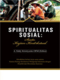 Spiritualitas Sosial: Suatu Kajian Kontekstual / Eddy Kristiyanto (Editor)