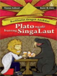 Berfilsafat Dengan Anekdot: Plato Ngafe Bareng Singa Laut