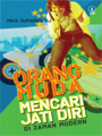 Image of Orang Muda Mencari Jati Diri Di Zaman Modern