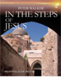 Image of In The Steps Of Jesus: Menapak Jejak Mesias