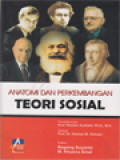 Anatomi Perkembangan Teori Sosial / Bagong Suyanto, M. Khusna Amal (Editor)