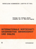 Internationale Wirtschaft: Gegenseitige Abhängigkeit Und Dialog