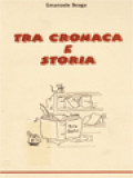 Tra Cronaca E Storia: Eventi, Luoghi, Personaggi Della Micro-Storia Del Carmelo