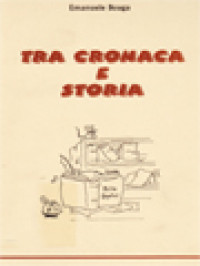 Image of Tra Cronaca E Storia: Eventi, Luoghi, Personaggi Della Micro-Storia Del Carmelo
