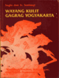 Wayang Kulit Gagrag Yogyakarta: Morfologi,Tatahan,Sunggingan Dan Teknik Pembuatannya